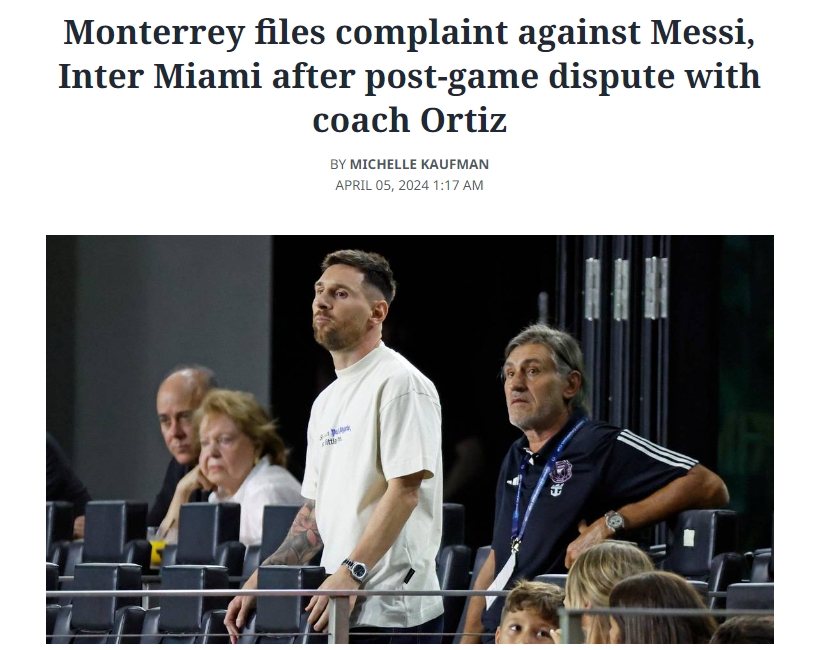 ?? 美媒：蒙特雷就梅西等人的賽后行為對邁阿密國際提起投訴